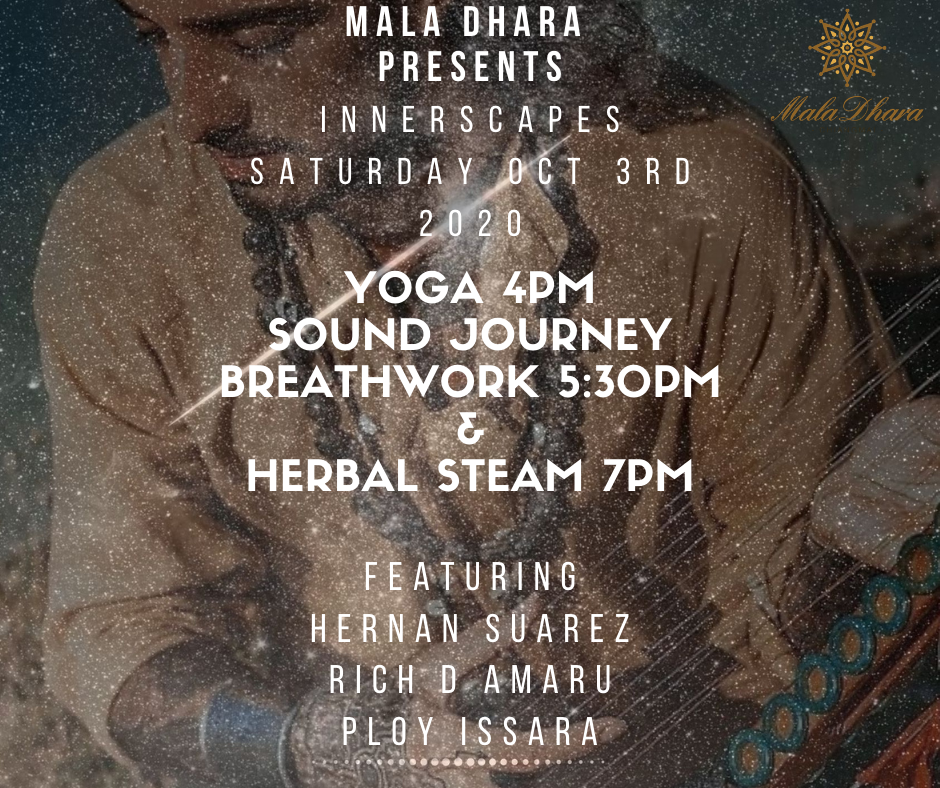 Innerscapes Sound Journey with Hernan Suarez at Mala Dhara